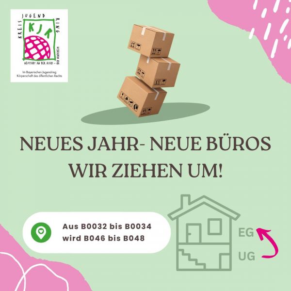 Das Bild ist eine Grafik die Verkündet " Neues Jahr- neue Büros" und darunter ist eine Abbildung die drauf verweist, das wir aus dem Untergeschoss in das Erdgeschoss ziehen. Alle weiteren Infos sind identisch zum beistehenden Text. 
